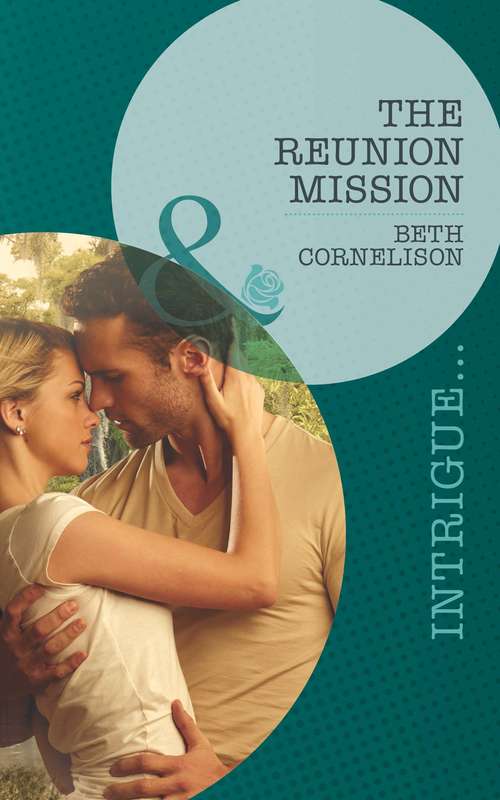 Book cover of The Reunion Mission: The Reunion Mission Tall Dark Defender (ePub First edition) (Black Ops Rescues #2)