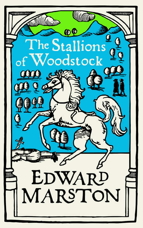 Book cover of The Stallions of Woodstock: A action-packed medieval mystery from the bestselling author (Domesday series)