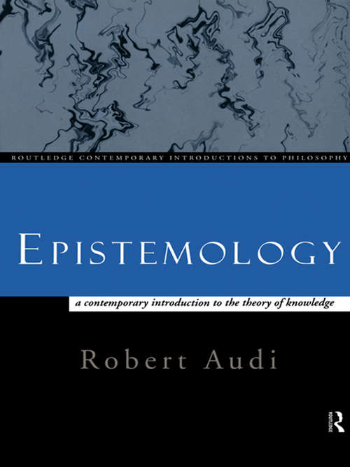 Book cover of Epistemology: A Contemporary Introduction to the Theory of Knowledge