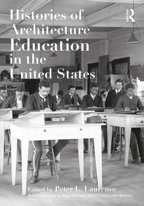 Book cover of Histories of Architecture Education in the United States