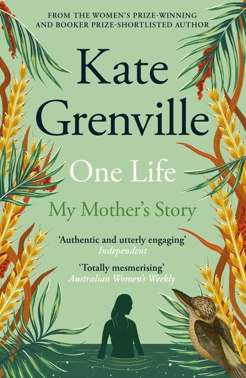 Book cover of One Life: My Mother's Story