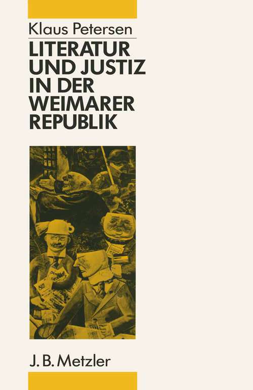 Book cover of Literatur und Justiz in der Weimarer Republik (1. Aufl. 1988)