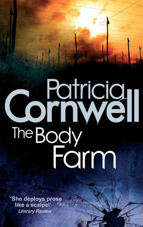 Book cover of The Body Farm: Ein Kay-scarpetta-roman (Scarpetta #5)
