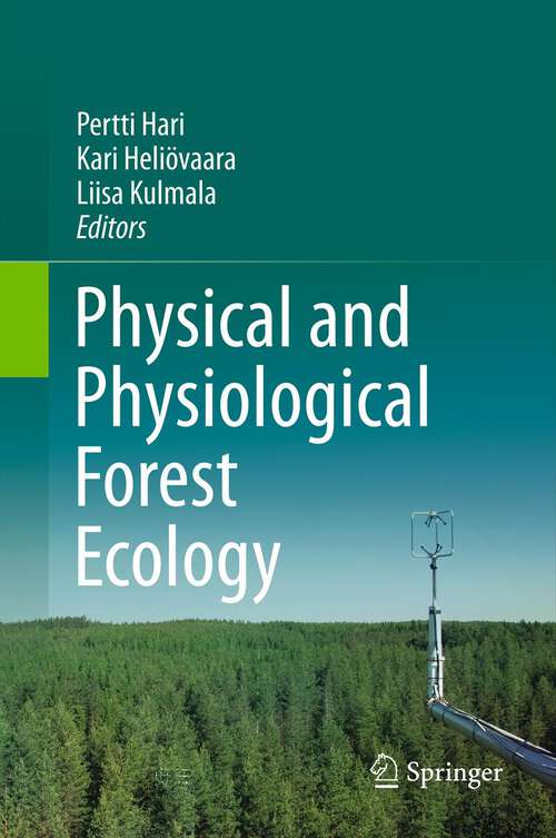 Book cover of Physical and Physiological Forest Ecology (2013)