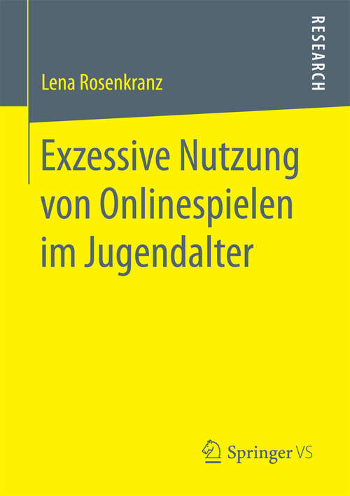 Book cover of Exzessive Nutzung von Onlinespielen im Jugendalter