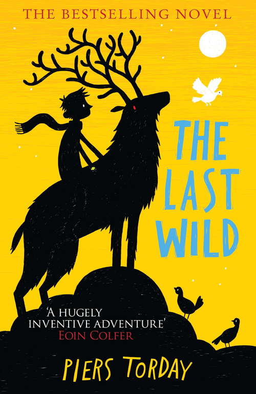 Book cover of The Last Wild: Book 1 (The Last Wild Trilogy #1)