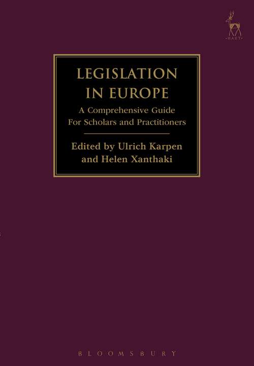 Book cover of Legislation in Europe: A Comprehensive Guide For Scholars and Practitioners