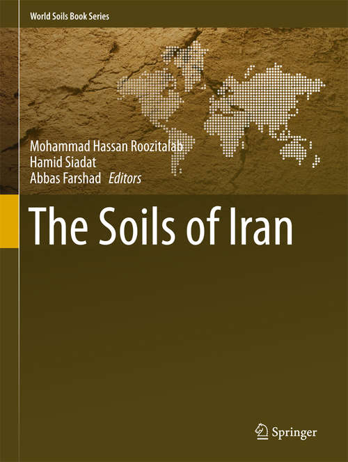 Book cover of The Soils of Iran (World Soils Book Series)