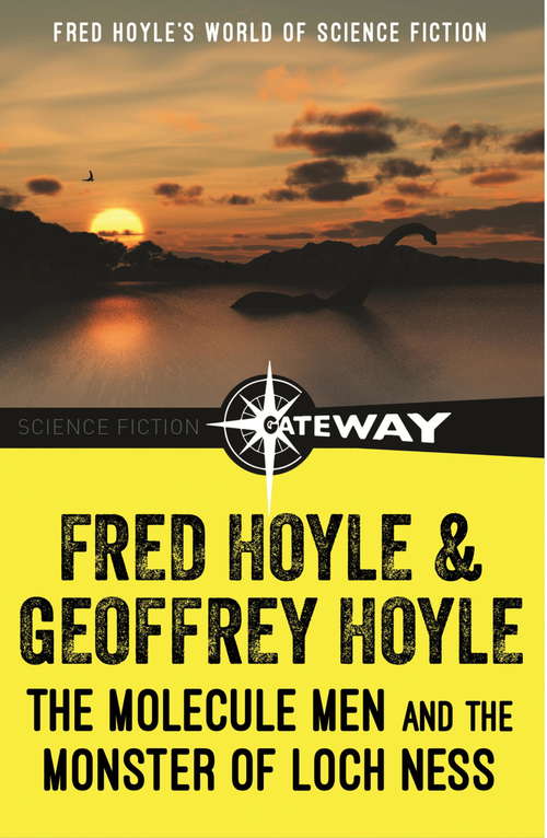 Book cover of The Molecule Men and the Monster of Loch Ness (Fred Hoyle's World of Science Fiction)
