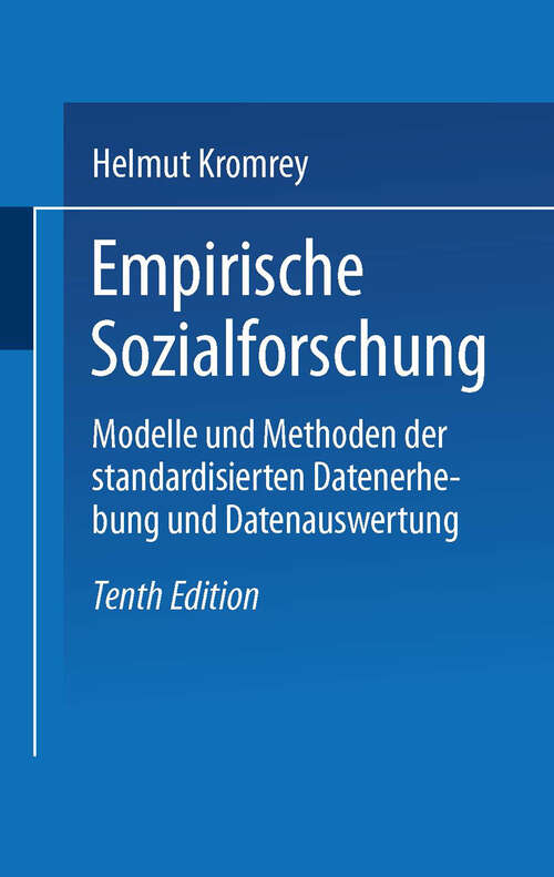 Book cover of Empirische Sozialforschung: Modelle und Methoden der standardisierten Datenerhebung und Datenauswertung (10. Aufl. 2002) (Uni-Taschenbücher #1040)