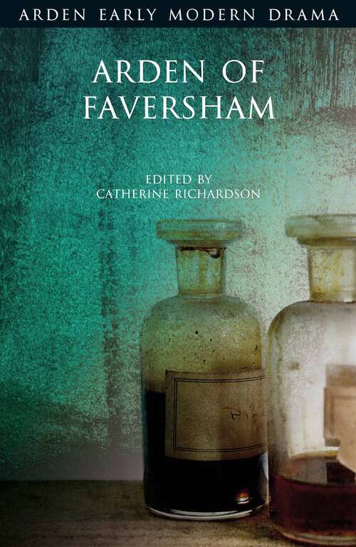 Book cover of Arden of Faversham (Arden Early Modern Drama)