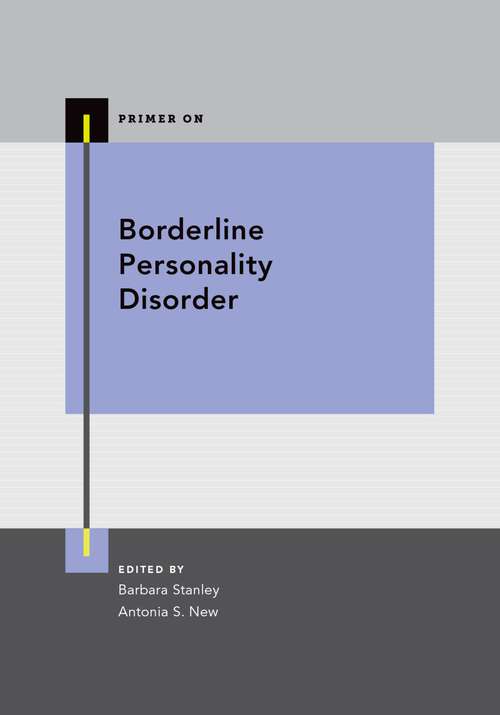 Book cover of Borderline Personality Disorder (Primer On)