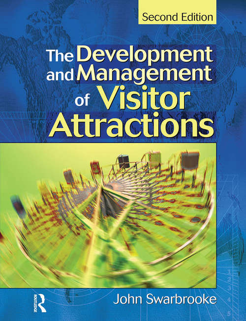 Book cover of Development and Management of Visitor Attractions (2)