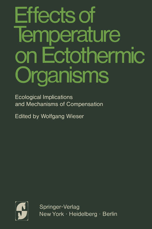 Book cover of Effects of Temperature on Ectothermic Organisms: Ecological Implications and Mechanisms of Compensation (1973)