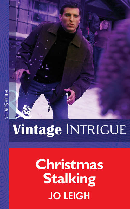 Book cover of Christmas Stalking (ePub First edition) (Mills And Boon Intrigue Ser.)
