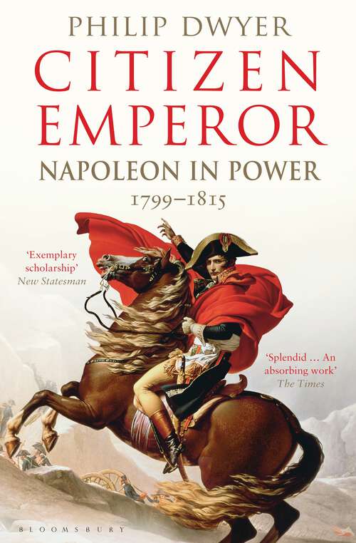 Book cover of Citizen Emperor: Napoleon in Power 1799-1815
