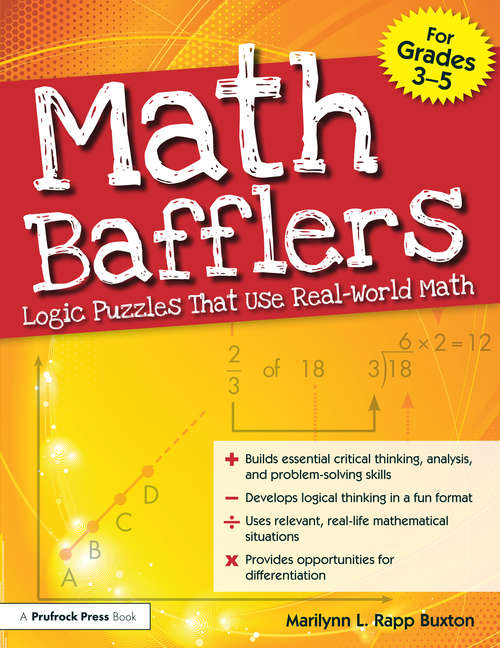 Book cover of Math Bafflers: Logic Puzzles That Use Real-World Math (Grades 3-5)