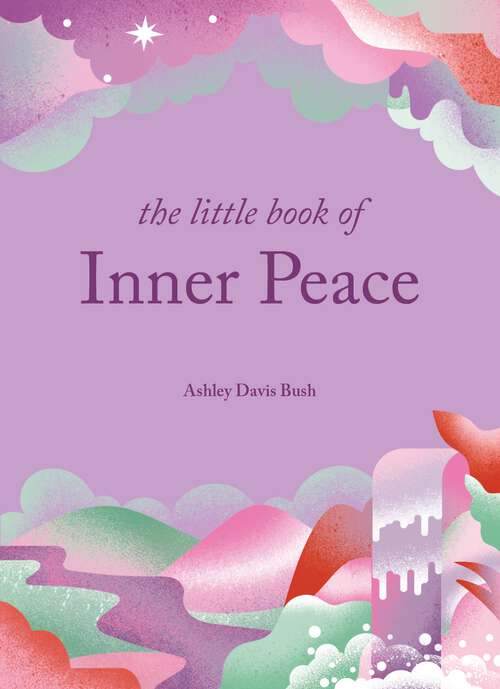 Book cover of The Little Book of Inner Peace (The Little Book Series)