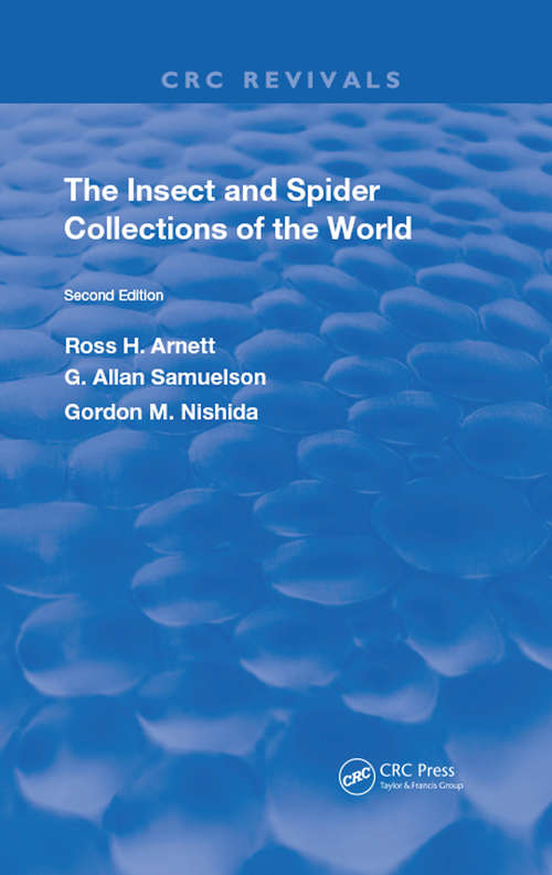Book cover of The Insect & Spider Collections of the World (2) (CRC Press Revivals)