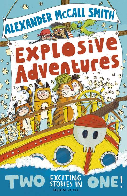 Book cover of Alexander McCall Smith's Explosive Adventures
