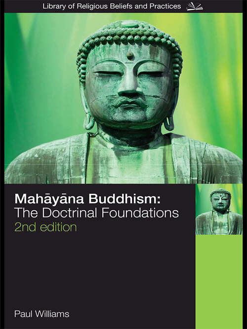 Book cover of Mahayana Buddhism: The Doctrinal Foundations