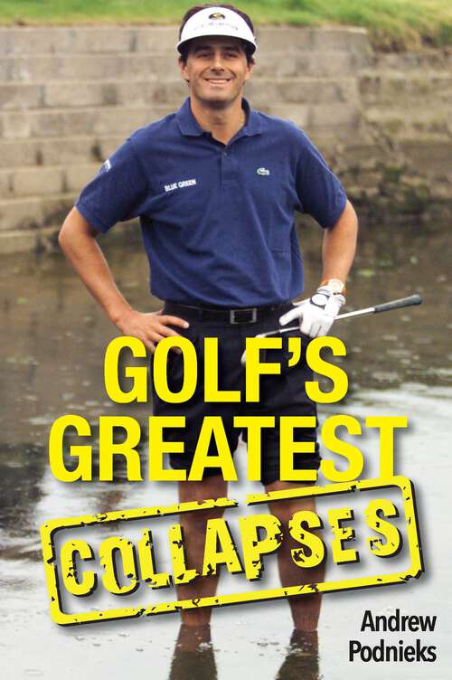 Book cover of Golf’s Greatest Collapses