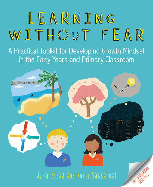 Book cover of Learning without Fear: A practical toolkit for developing growth mindset in the early years and primary classroom