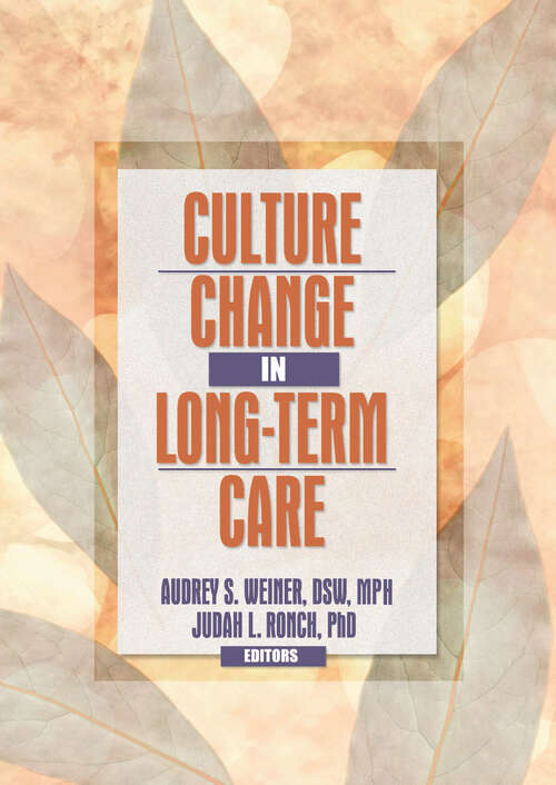 Book cover of Culture Change in Long-Term Care