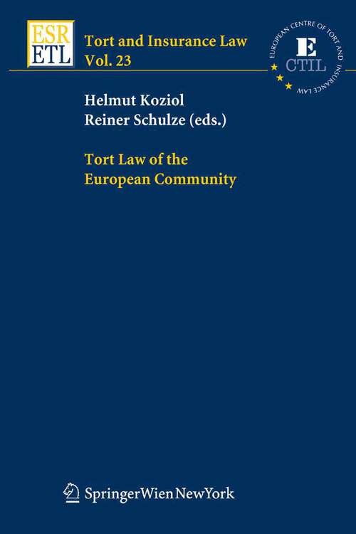 Book cover of Tort Law of the European Community (2008) (Tort and Insurance Law #23)