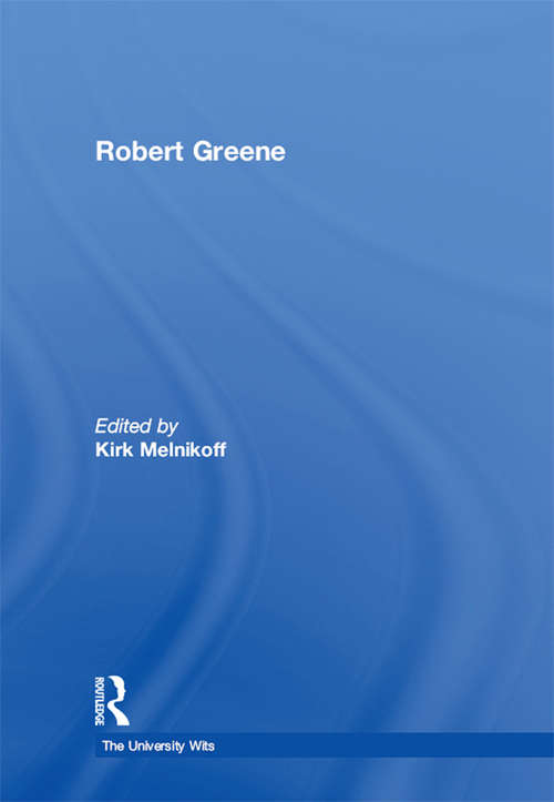 Book cover of Robert Greene (The University Wits)