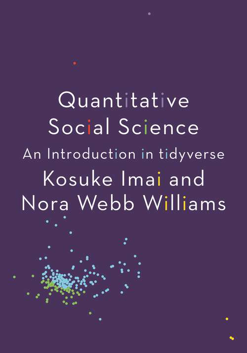 Book cover of Quantitative Social Science: An Introduction in tidyverse