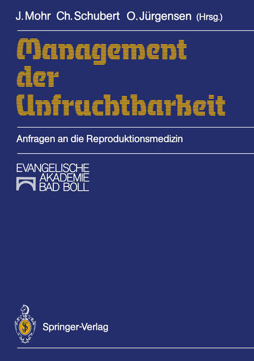 Book cover of Management der Unfruchtbarkeit: Anfragen an die Reproduktionsmedizin (1989)