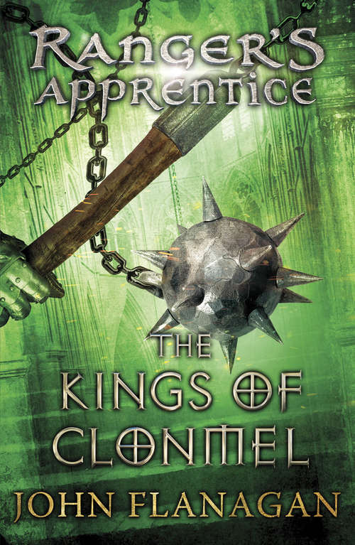 Book cover of The Kings of Clonmel: Ranger's Apprentice 8 (Ranger's Apprentice #8)