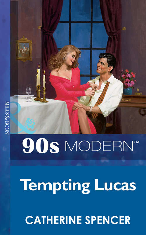 Book cover of Tempting Lucas (ePub First edition) (Mills And Boon Vintage 90s Modern Ser.)