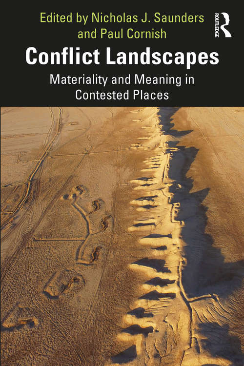 Book cover of Conflict Landscapes: Materiality and Meaning in Contested Places