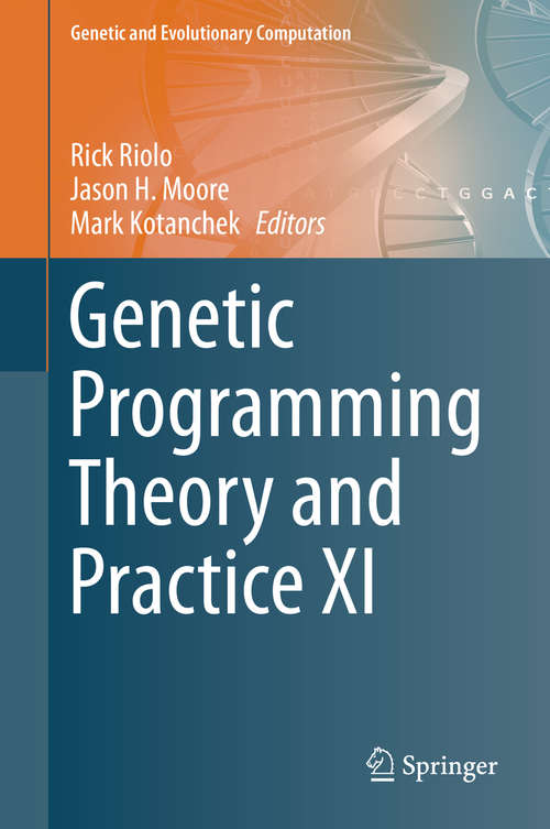 Book cover of Genetic Programming Theory and Practice XI (2014) (Genetic and Evolutionary Computation)