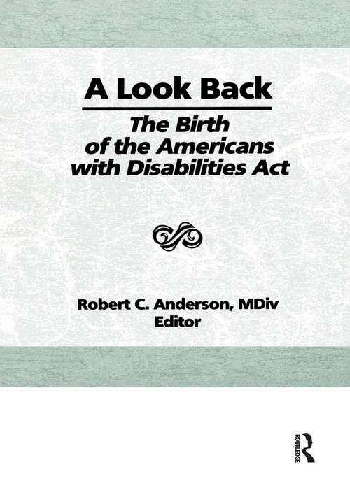 Book cover of A Look Back: The Birth of the Americans with Disabilities Act