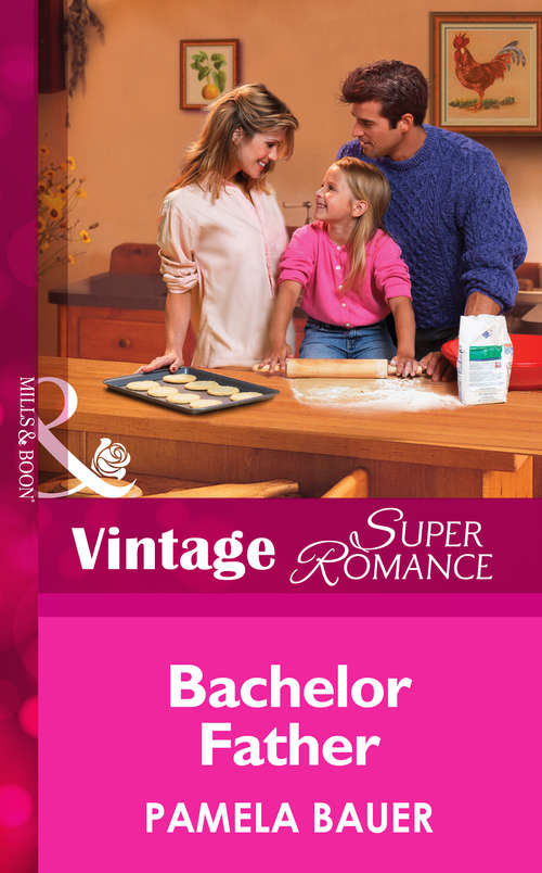 Book cover of Bachelor Father (ePub First edition) (Single Father #9)