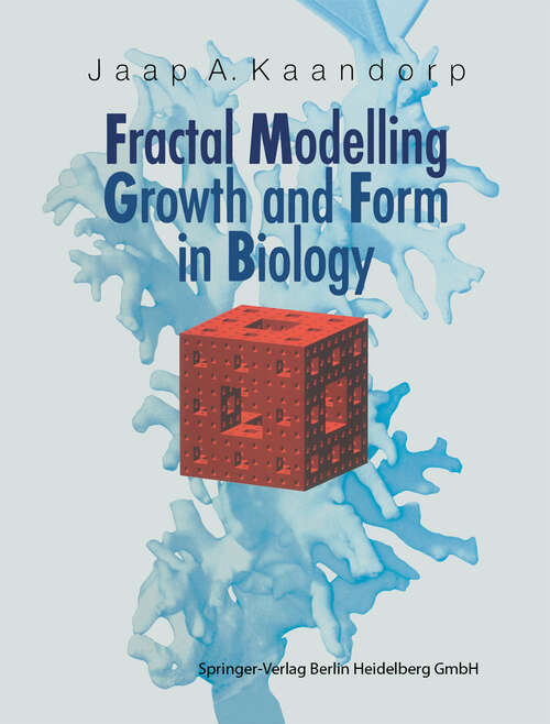 Book cover of Fractal Modelling: Growth and Form in Biology (1994)
