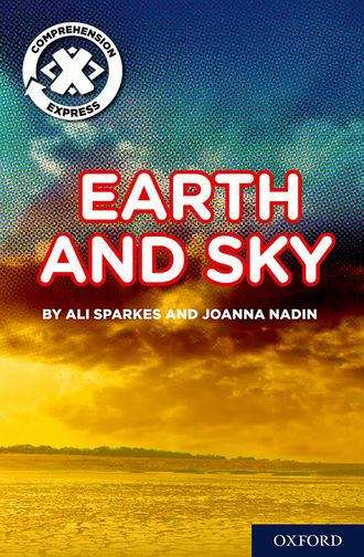Book cover of Project X Comprehension Express: Earth and Sky (PDF)