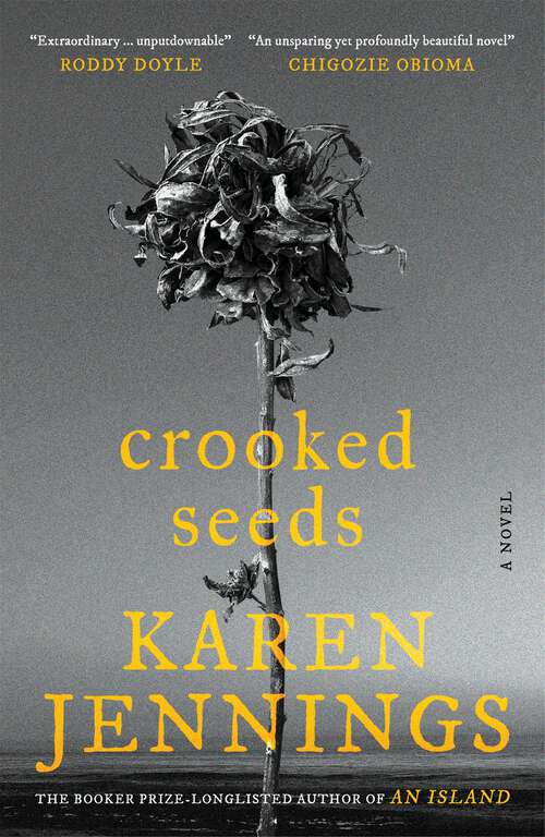 Book cover of Crooked Seeds: A Novel