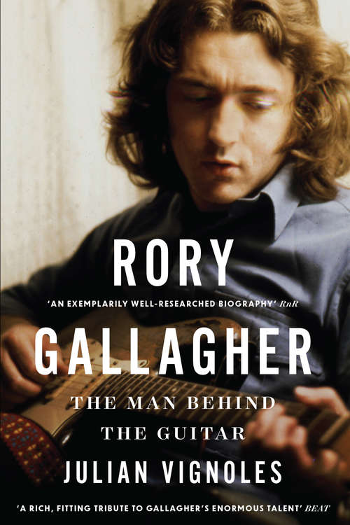 Book cover of Rory Gallagher: The Man Behind the Guitar