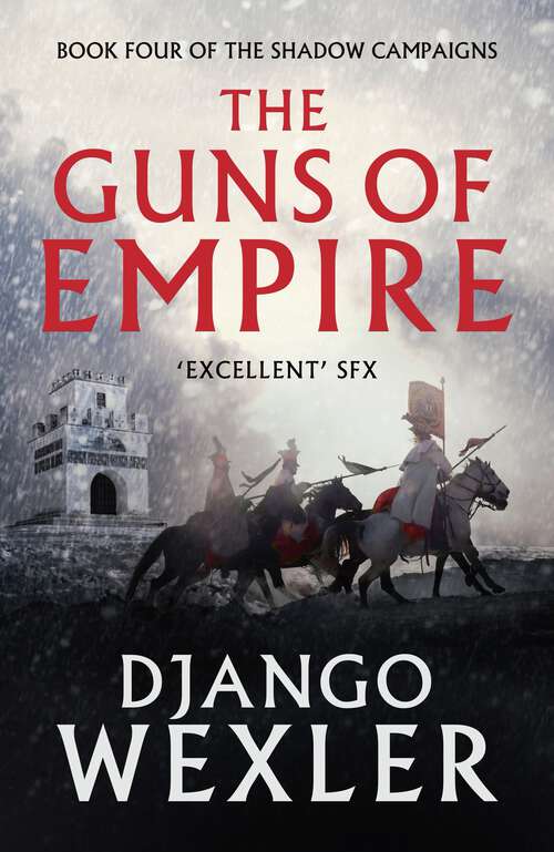 Book cover of The Guns of Empire (The Shadow Campaigns #4)