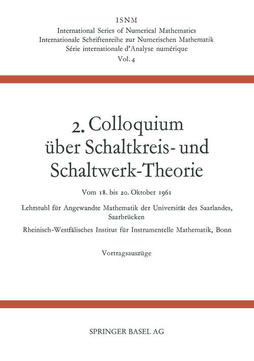 Book cover of 2. Colloquium Über Schaltkreis- und Schaltwerk-Theorie (1963) (International Series of Numerical Mathematics)