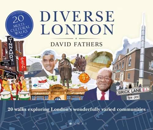 Book cover of Diverse London: 20 Walks Exploring London's Wonderfully Varied Communities
