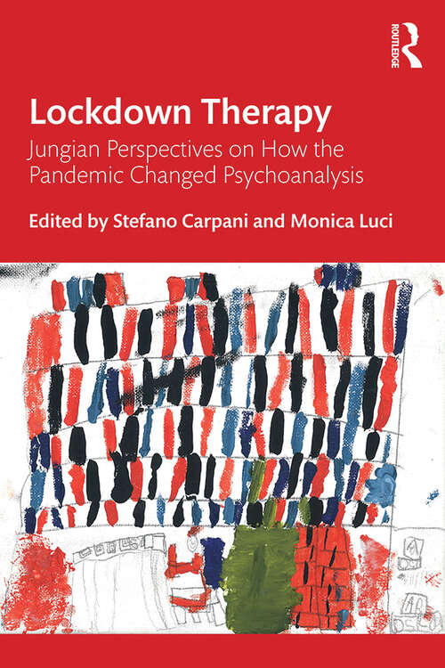 Book cover of Lockdown Therapy: Jungian Perspectives on How the Pandemic Changed Psychoanalysis