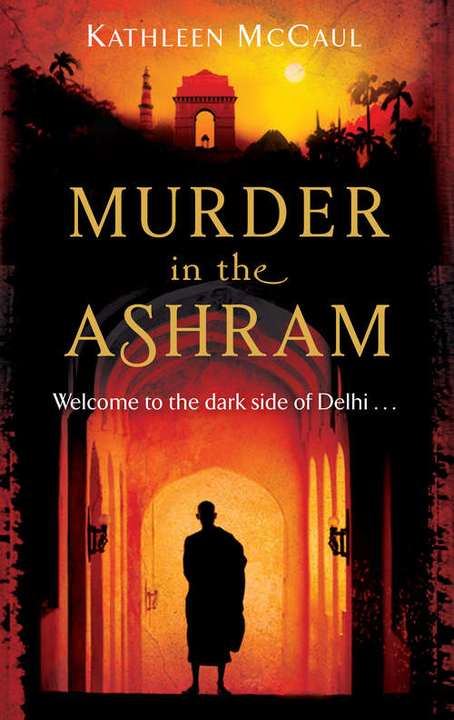 Book cover of Murder In The Ashram: Welcome to the dark side of Delhi... (Ruby Jones)