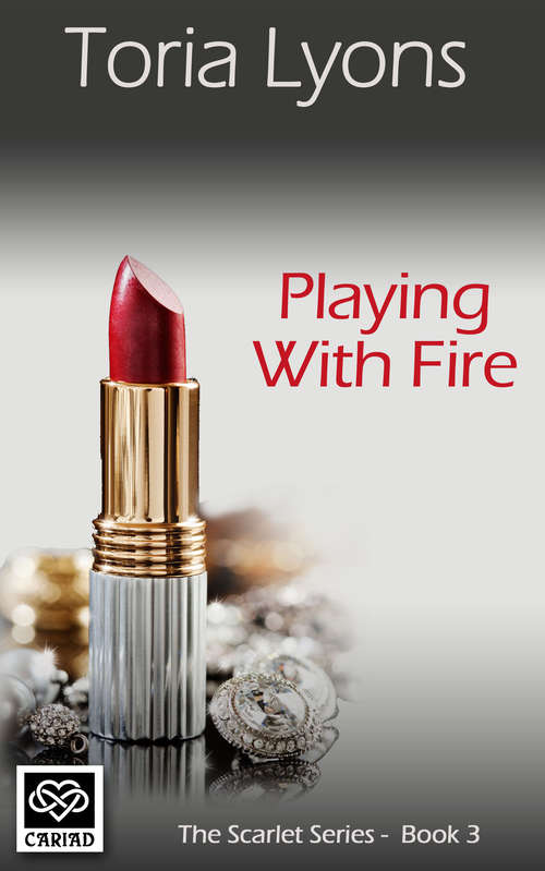 Book cover of Playing with Fire: The Scarlet Series (The Scarlet Series #3)