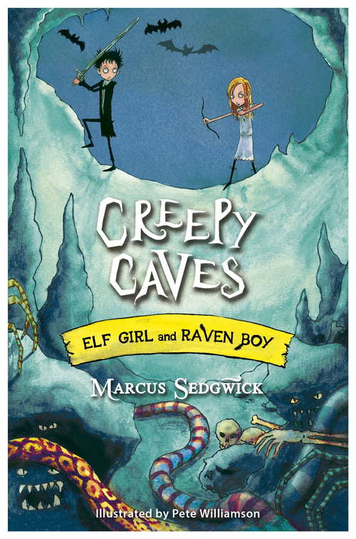 Book cover of Creepy Caves: Book 6 (Elf Girl and Raven Boy #6)