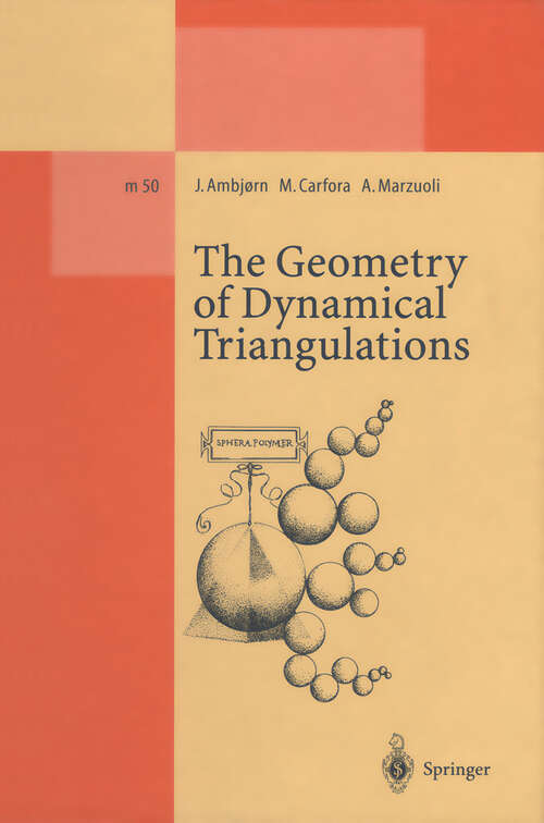 Book cover of The Geometry of Dynamical Triangulations (1997) (Lecture Notes in Physics Monographs #50)